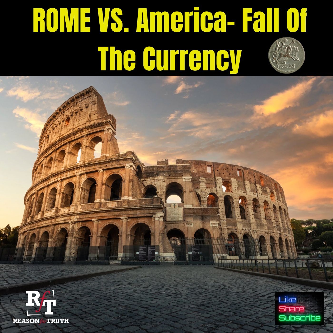 Rome vs. America-Currency Cycles End The Same - 6:30:25, 6.47 PM