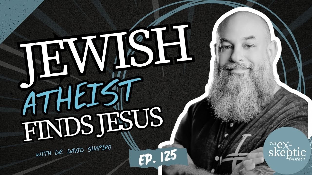 Jewish Atheist Finds Jesus - Dr. David Shapiro's Story