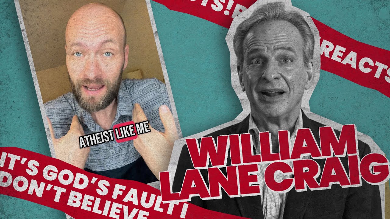 William Lane Reacts to "It's God's Fault I Don't Believe"