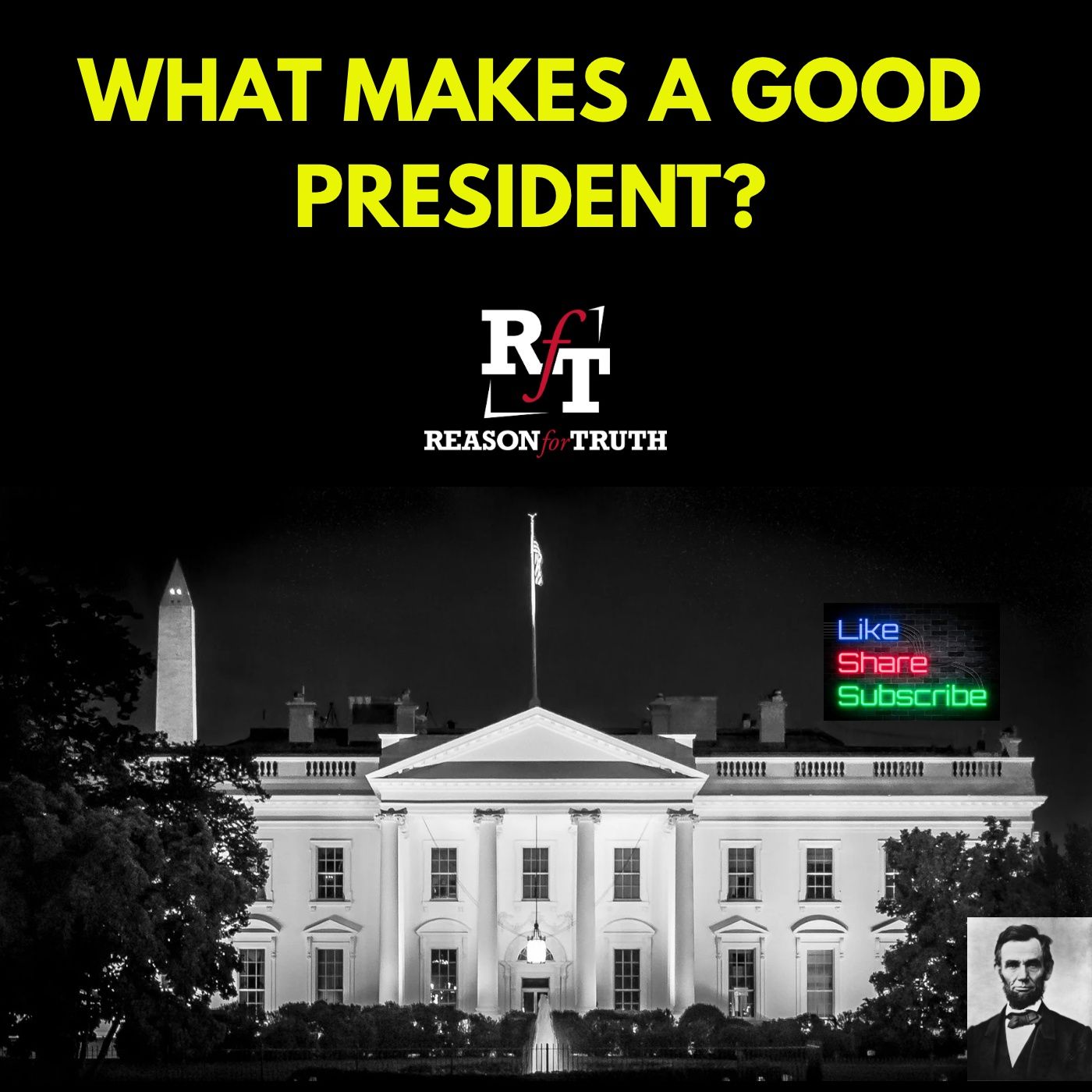 What Makes A Great President - 9:22:25, 6.00 PM