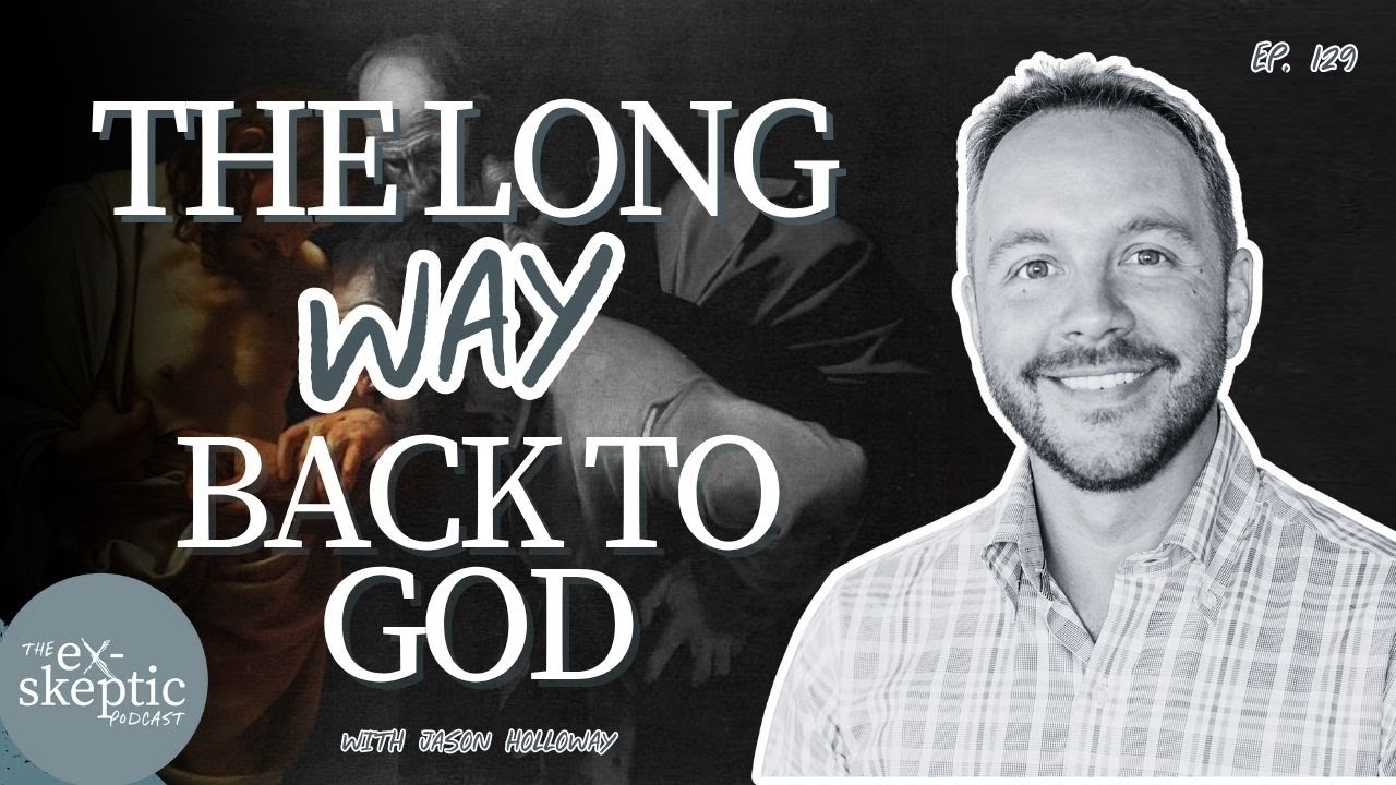 The Long Way Back to God - Jason Holloway's story