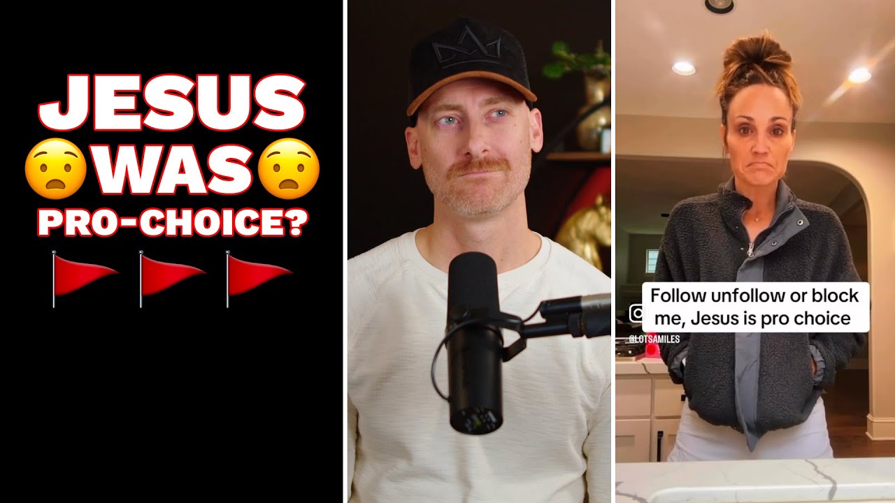 Was Jesus REALLY Pro Choice?