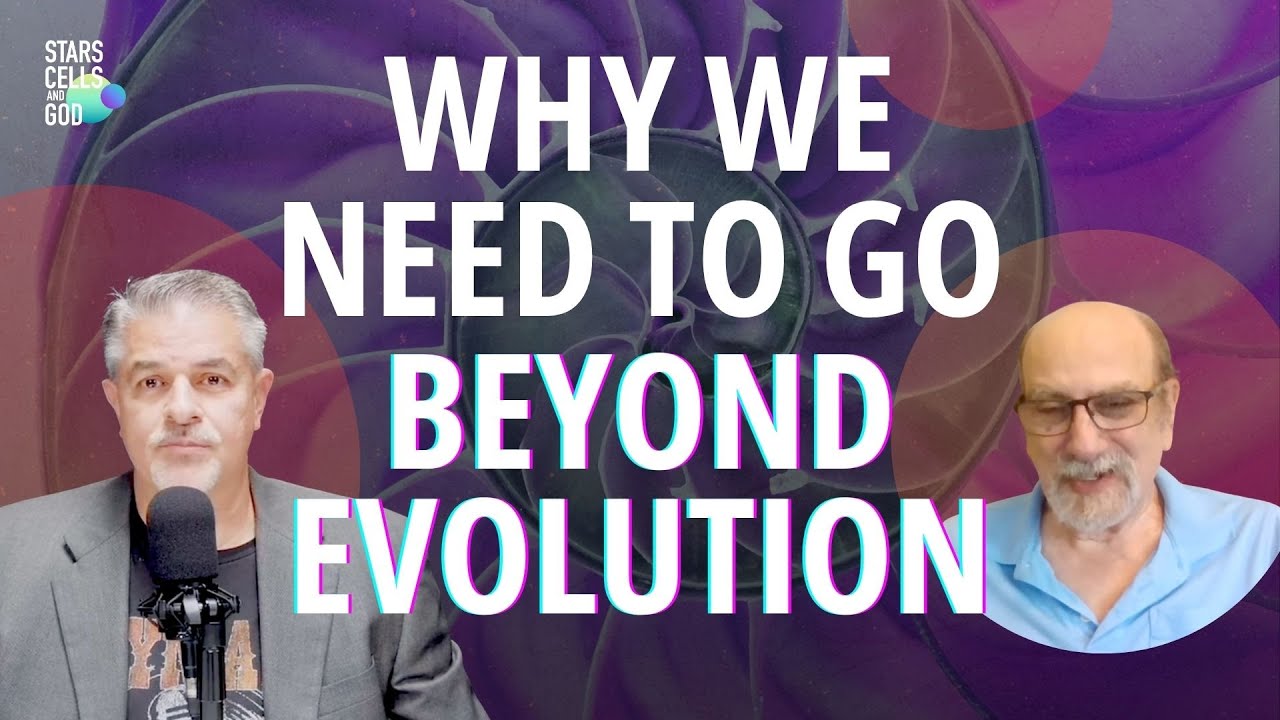 Why We Need to Go Beyond Evolution | Fazale "Fuz" Rana and Sy Garte