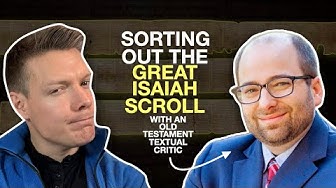 Setting the record straight on the Great Isaiah Scroll | Wes Huff & Dr. John Meade