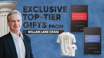 Exclusive Top-Tier Gift Package from William Lane Craig