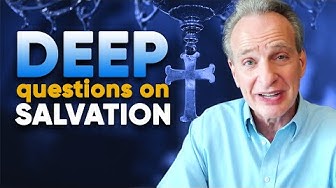 Deep Questions on Salvation for William Lane Craig