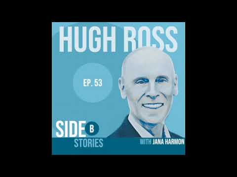 Astrophysicist Searches for Answers - Dr. Hugh Ross's Story (Side B Stories podcast ep. 53)