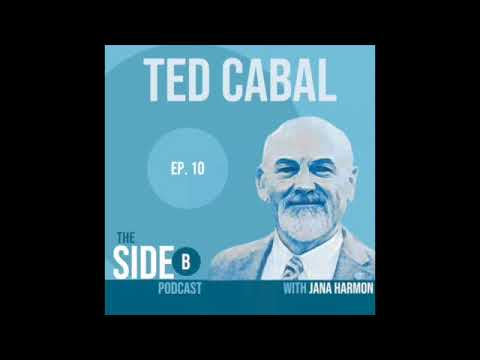 Running from God - Ted Cabal's Story (The Side B Podcast Ep. 10)