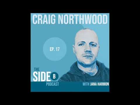 Too Intelligent for God - Craig Northwood's Story (The Side B Podcast Ep. 17)