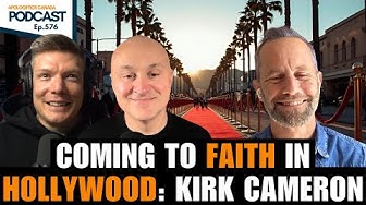 Coming to Faith in Hollywood: Kirk Cameron