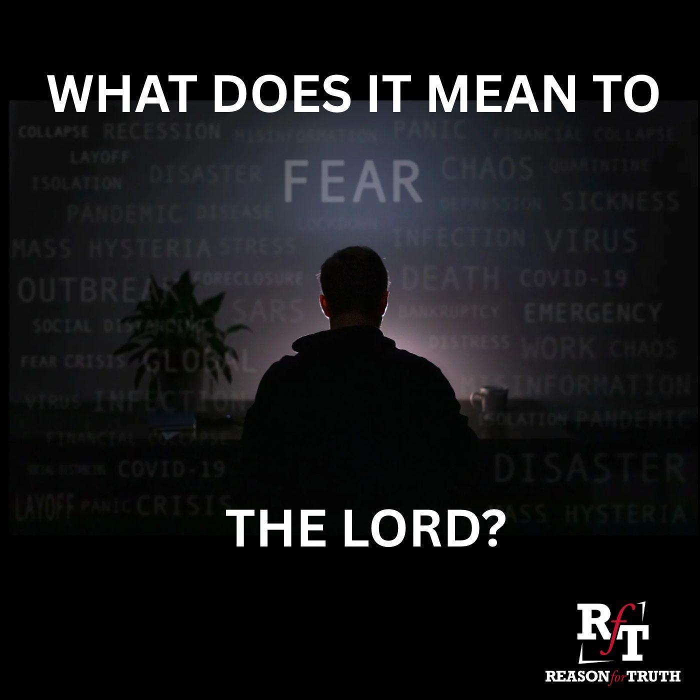 What Does It Mean To Fear The Lord? - 12:8:25, 6.49 PM