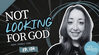 Not Looking for God - Megan Carroll's Story