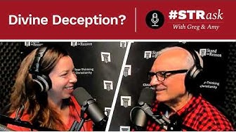 Is God an Elaborate Schemer and Liar?