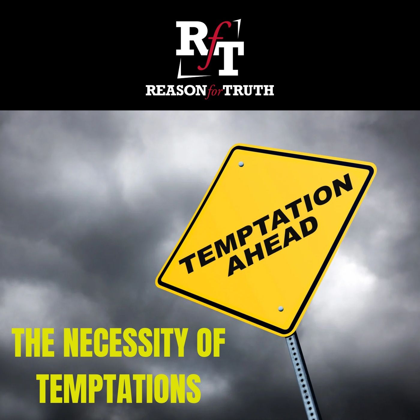 Why Temptations are Necessary - 1:7:26, 7.13 PM