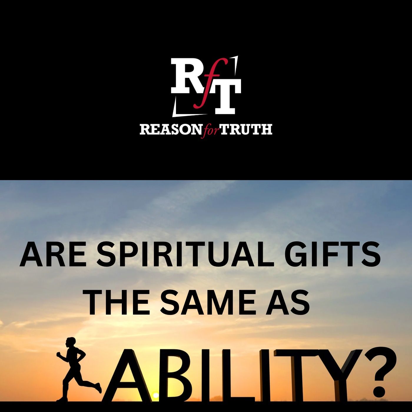 Are Natural Abilities The Same As Spiritual Gifts? - 1:14:26, 6.43 PM