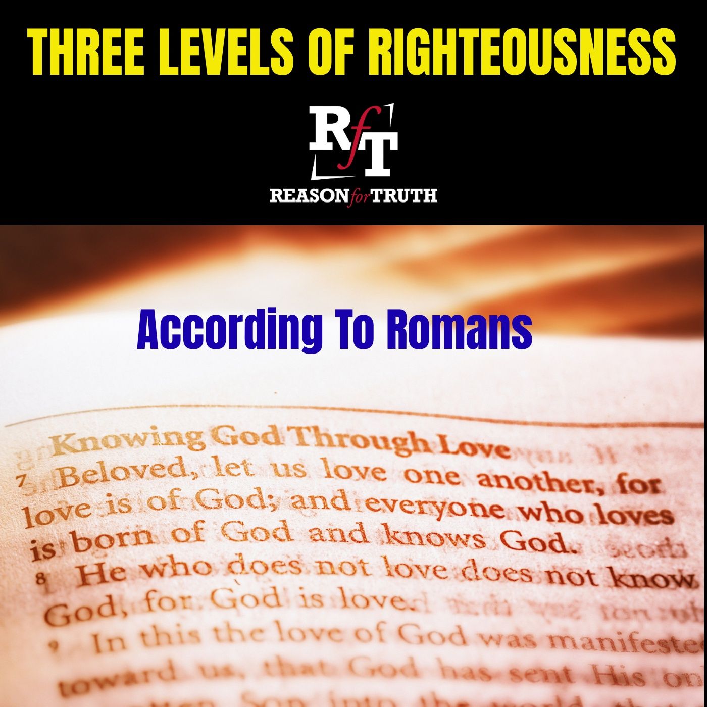 Three Levels Of The Righteous Life - 3:11:26, 5.18 PM