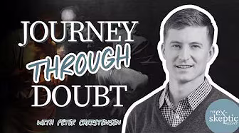 When Faith Feels Fake: Peter Christensen’s Return from Doubt