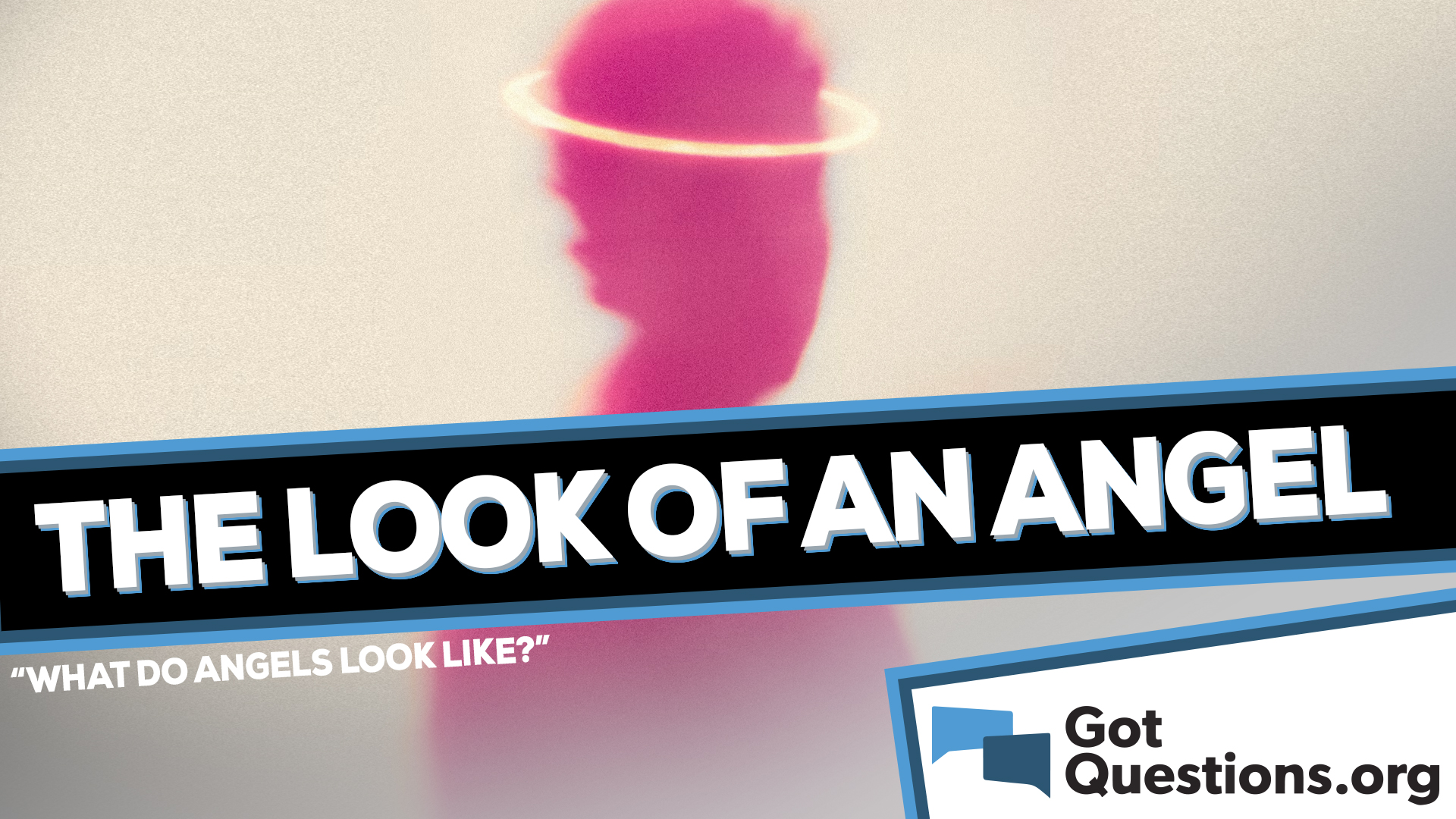 What do angels look like?