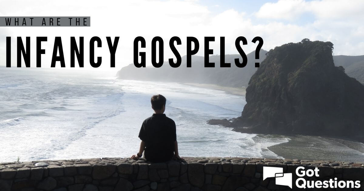 What are the Infancy Gospels?