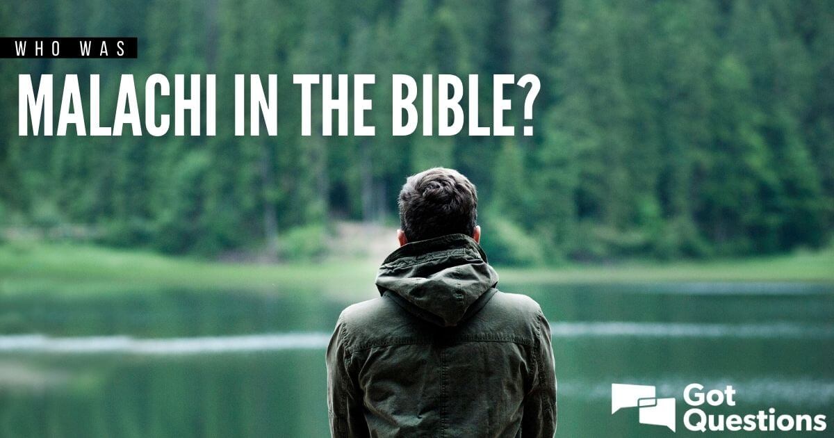 Who was Malachi in the Bible?