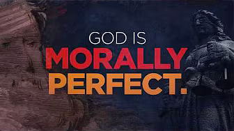 God Is Morally Perfect