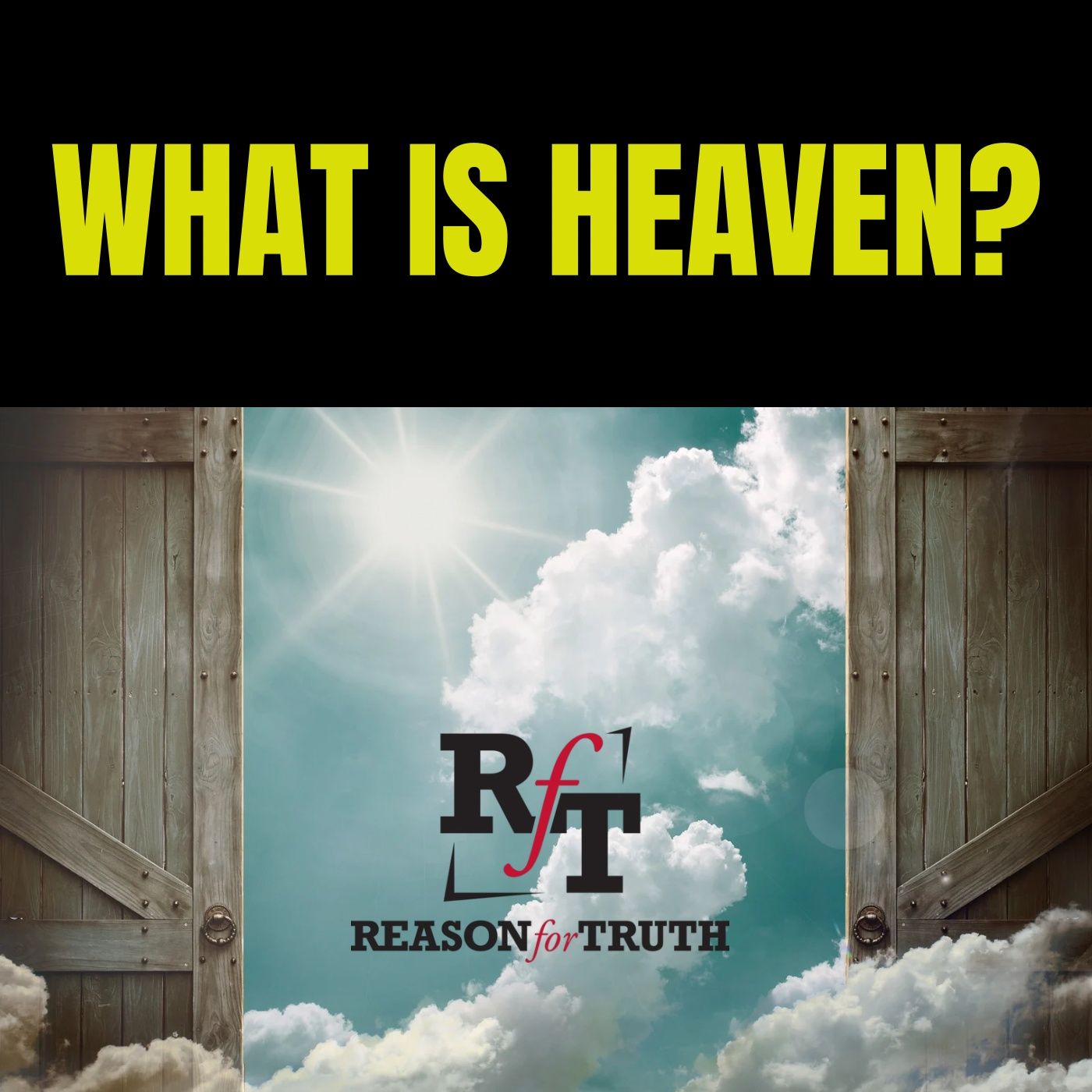 What Is Heaven? - 4:8:26, 8.15 AM