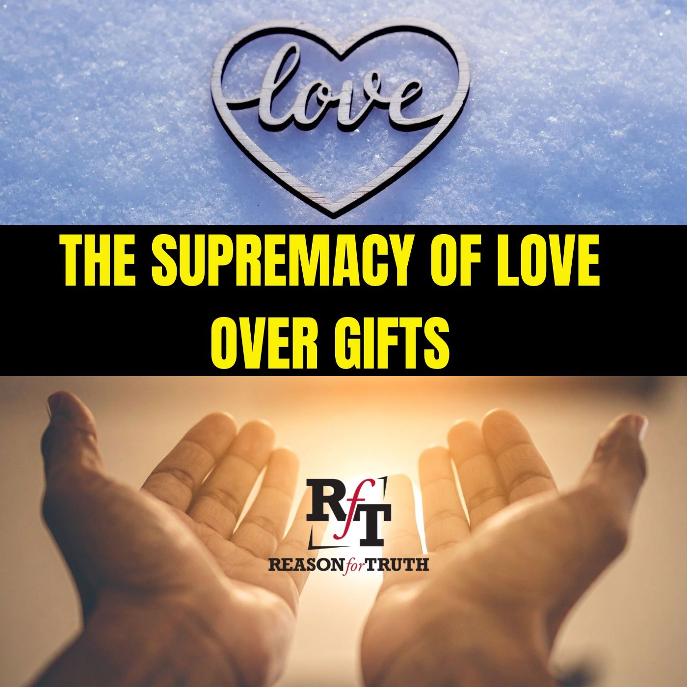 The Supremacy Of Love Over Gifts - 4:22:26, 6.57 PM