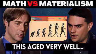Ben Shapiro Learns Why MATERIALISM Is Impossible (according to math)