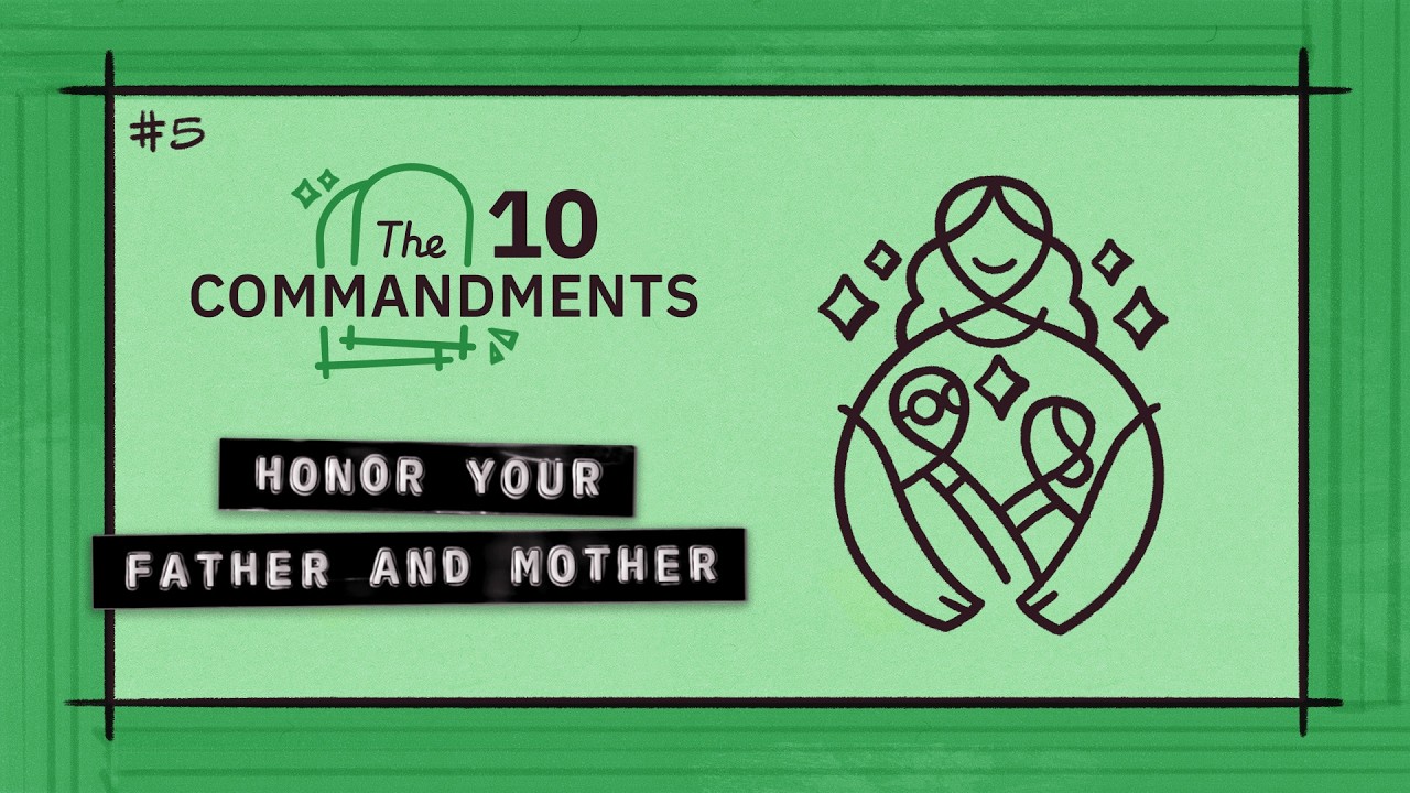 5th Commandment: Honor Your Father and Mother