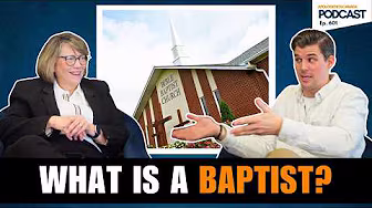 Denomination Series: Baptists with Dr. Anna Robbins