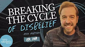 Breaking the Cycle of Disbelief - Rich Robison's Story | Ep. 148